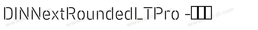 DINNextRoundedLTPro 字体转换